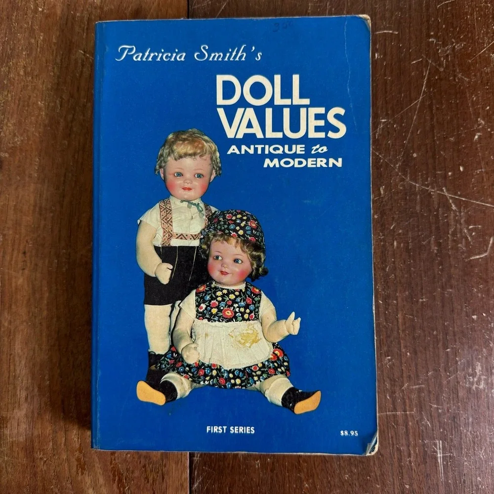 Doll Values ANTIQUE & MODERN Identification‎ book 1979 Patricia Smith